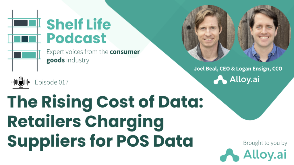 shelf life podcast ep 17 retailers charging for data access